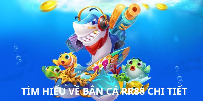 bắn cá RR88