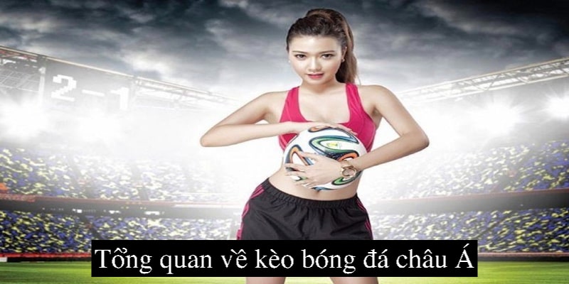 kèo bóng đá châu Á